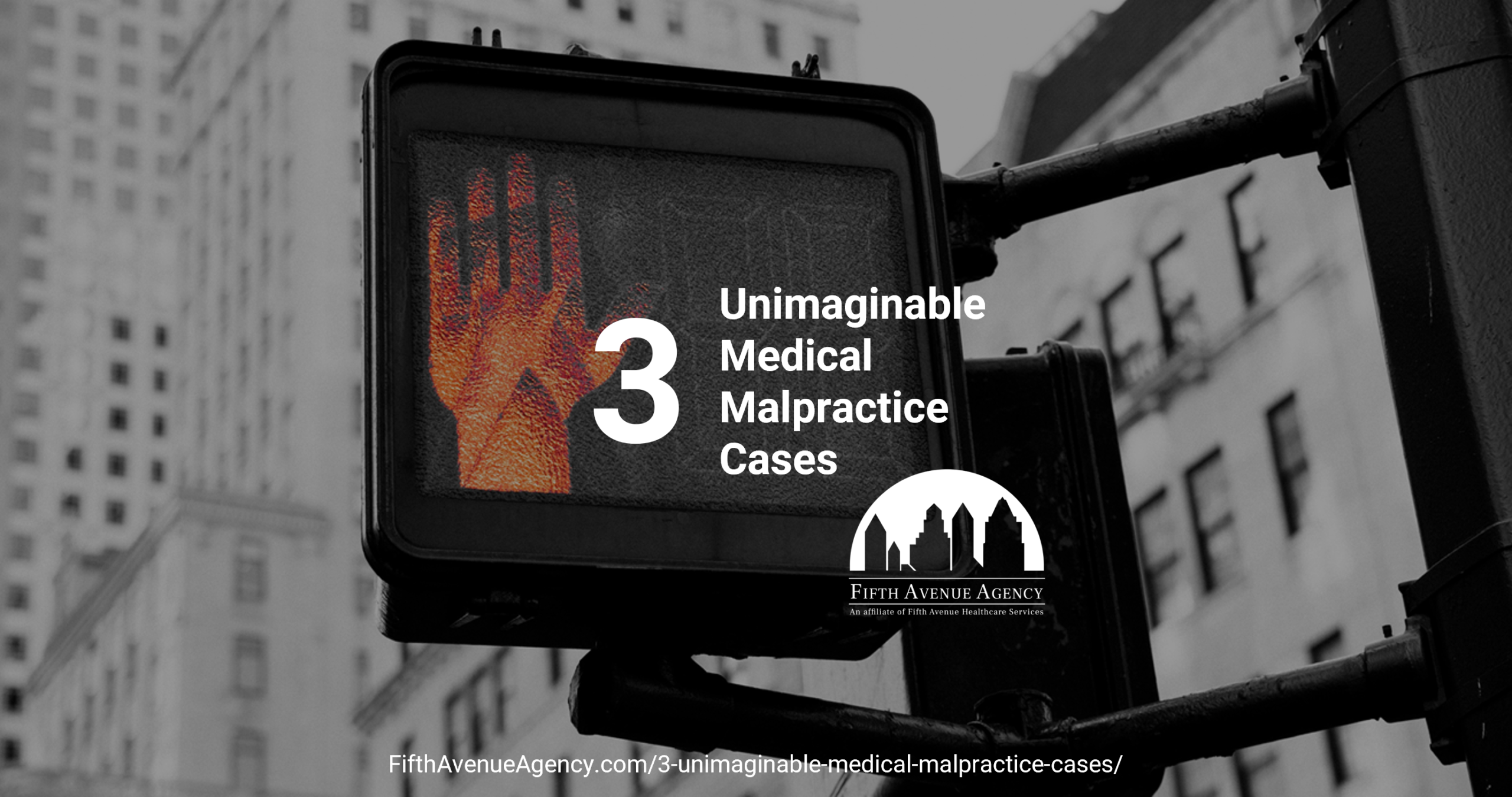 FifthAvenueAgency.com 3 Unimaginable Medical Malpractice Cases