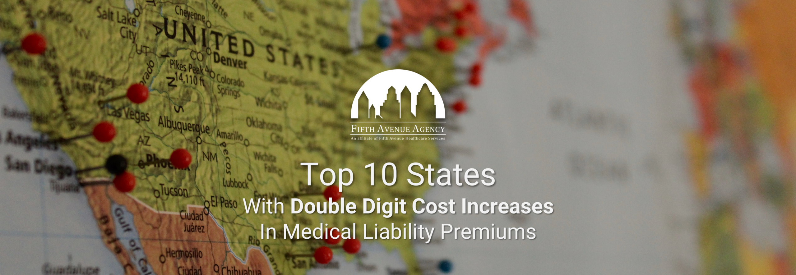 Top 10 States With Double Digit Cost Increases In Medical Liability Premiums
