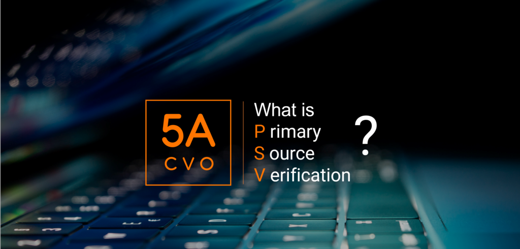 What Is Primary Source Verification Report