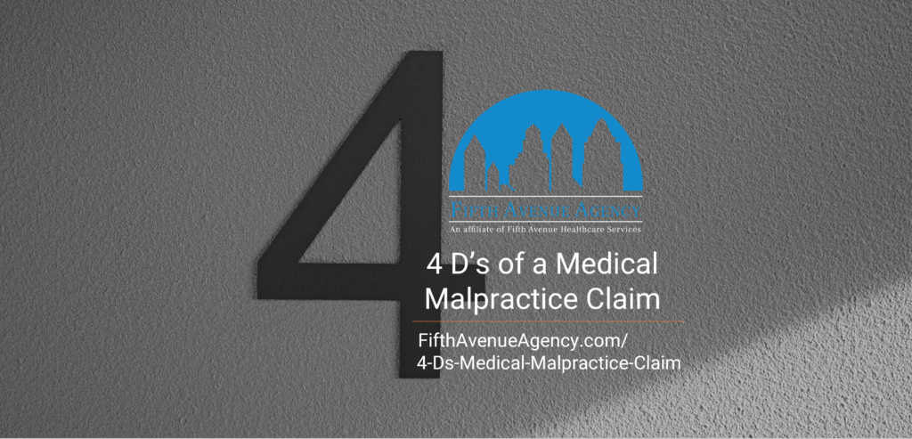 4 D's of a medical malpractice claim