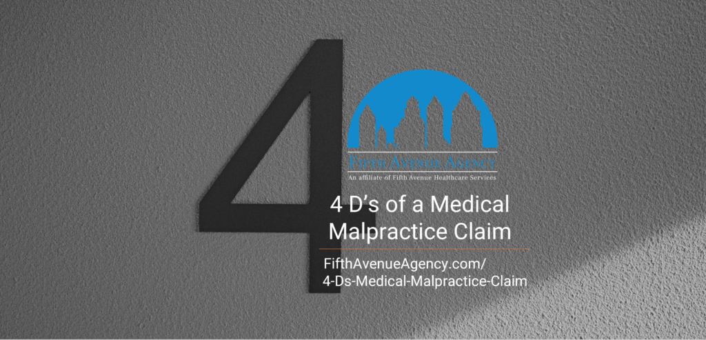 4 D's Of A Medical Malpractice Claim