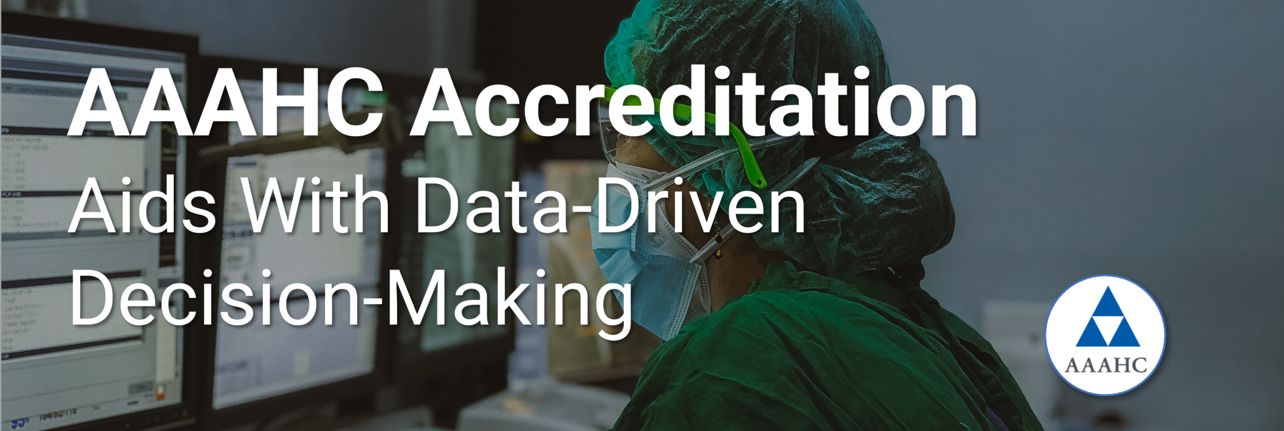 AAAHC Accreditation Provides Patient Trust and Confidence