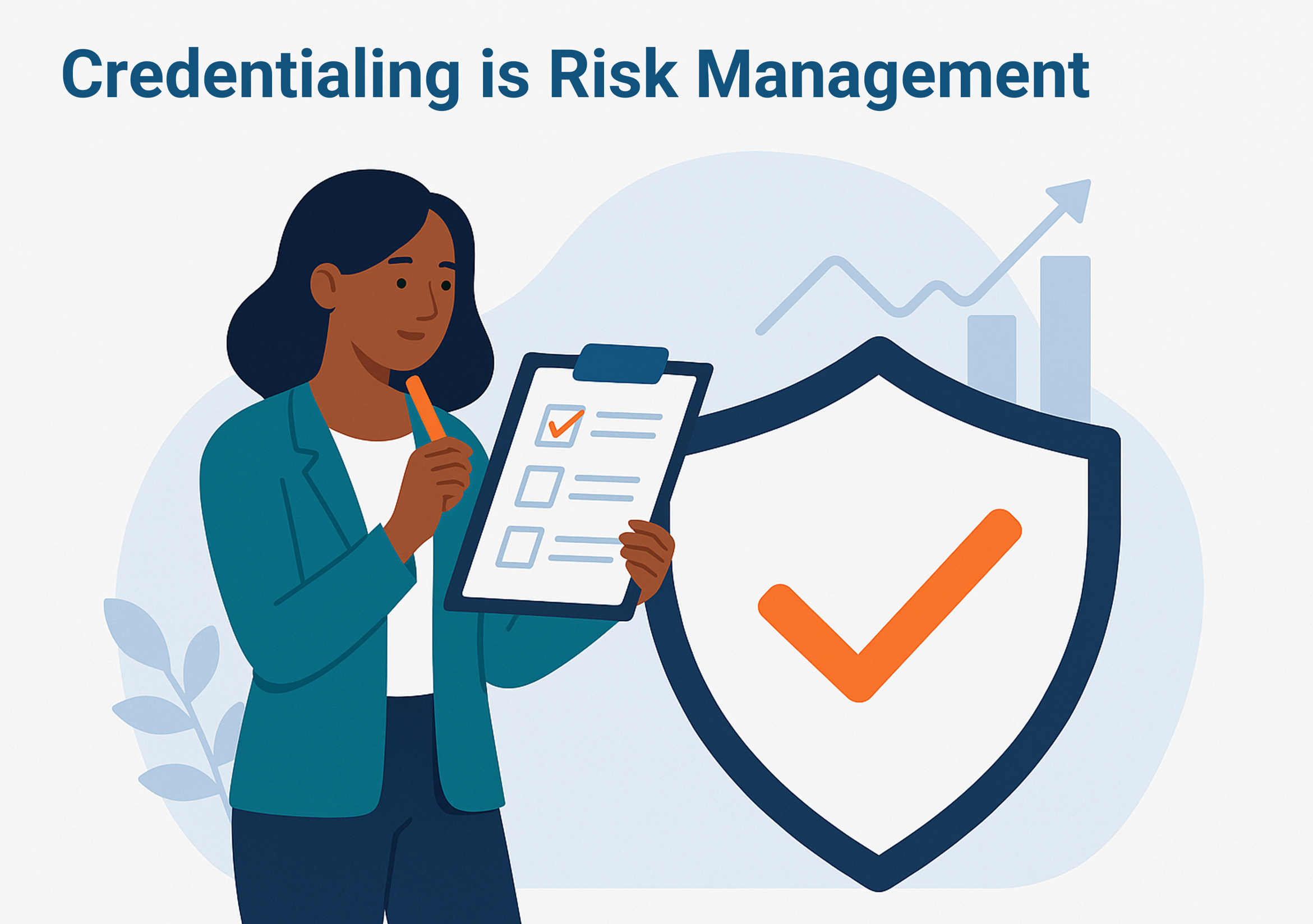 Credentialing is Risk Management